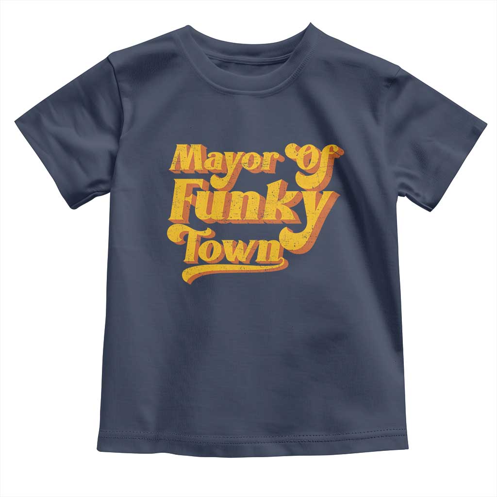 Retro Mayor of Funky Town Toddler T Shirt Funny Vintage 70s Disco Party