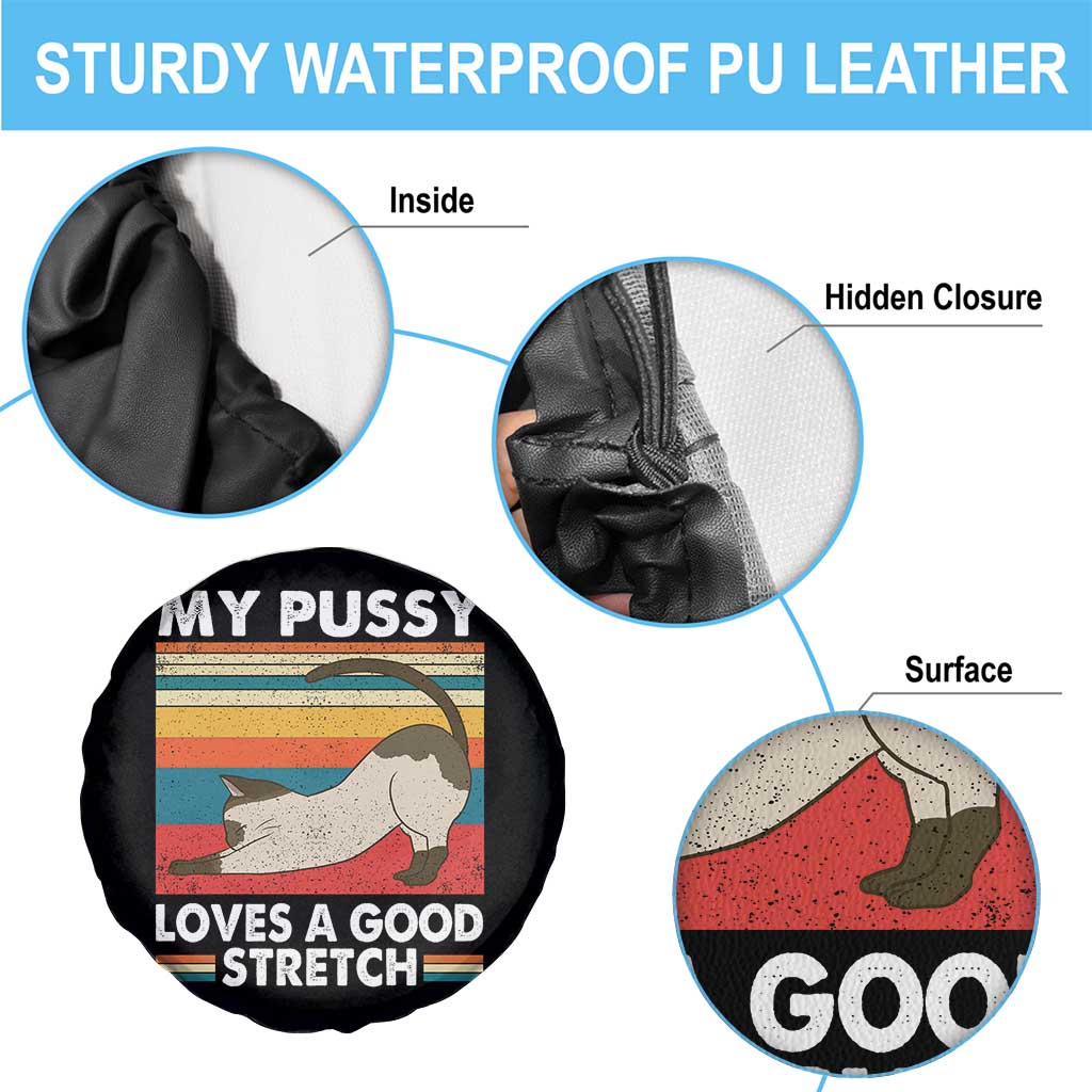 My Pussy Loves A Good Stretch Spare Tire Cover Funny Humor Saying Cat Vintage - Wonder Print Shop