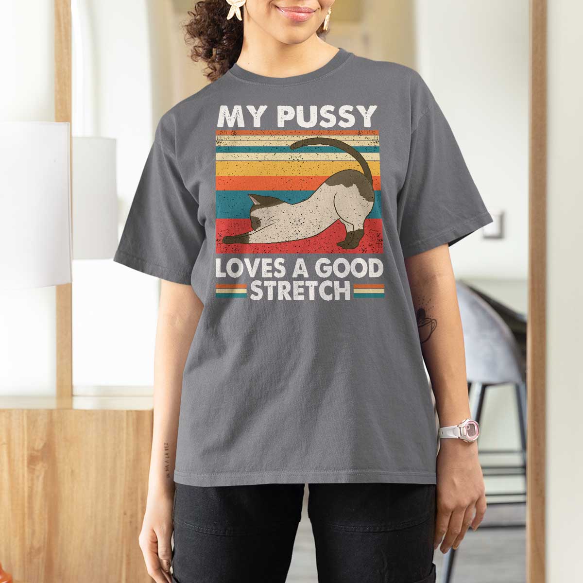 My Pussy Loves A Good Stretch T Shirt For Women Funny Humor Saying Cat Vintage - Wonder Print Shop