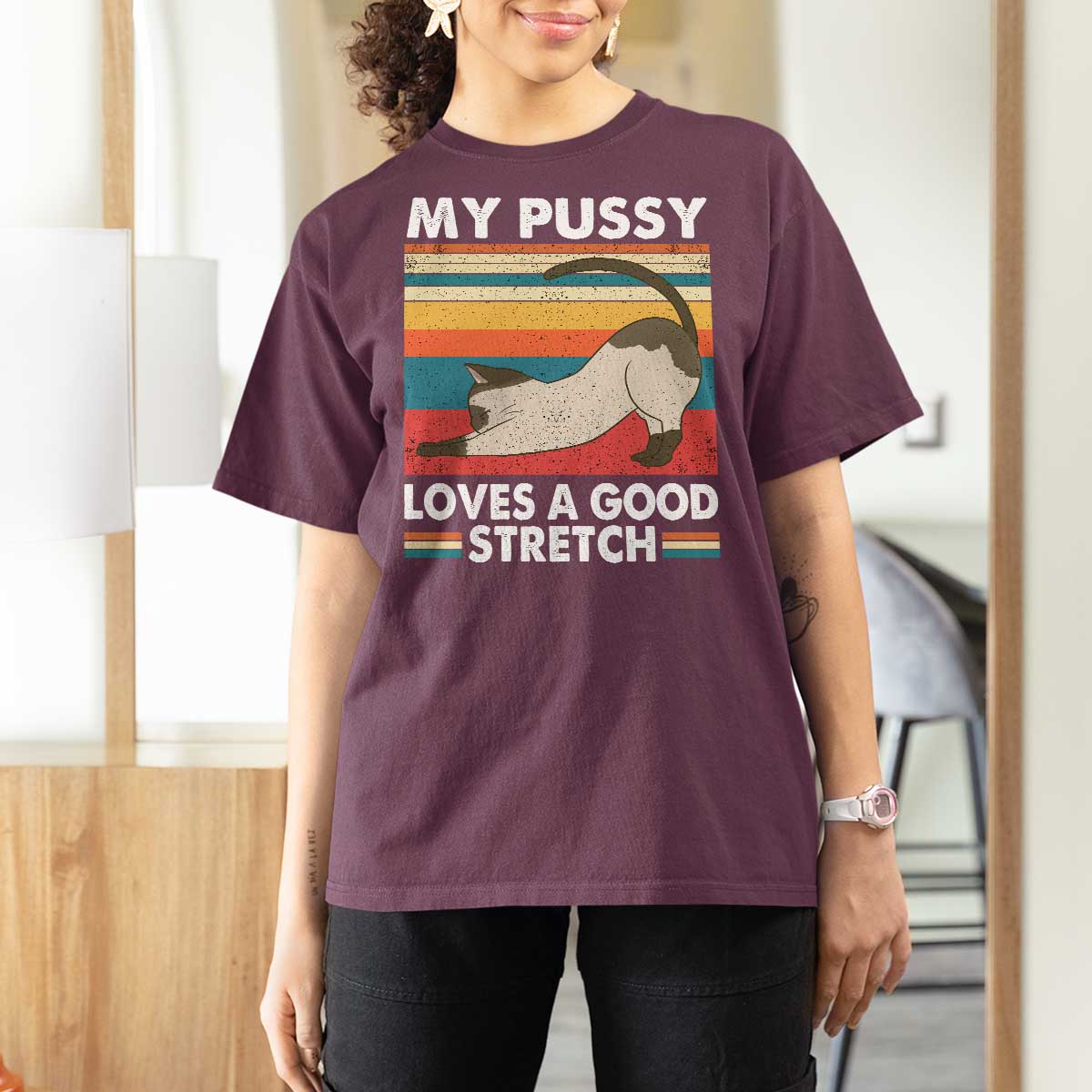 My Pussy Loves A Good Stretch T Shirt For Women Funny Humor Saying Cat Vintage - Wonder Print Shop