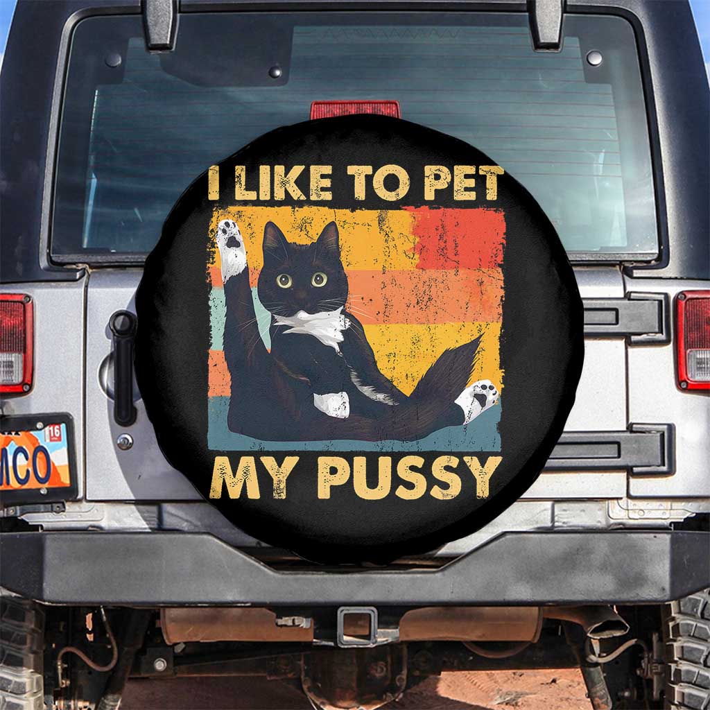 Funny Humor Saying Cat Spare Tire Cover I Like To Pet My Pussy Naughty Vintage - Wonder Print Shop