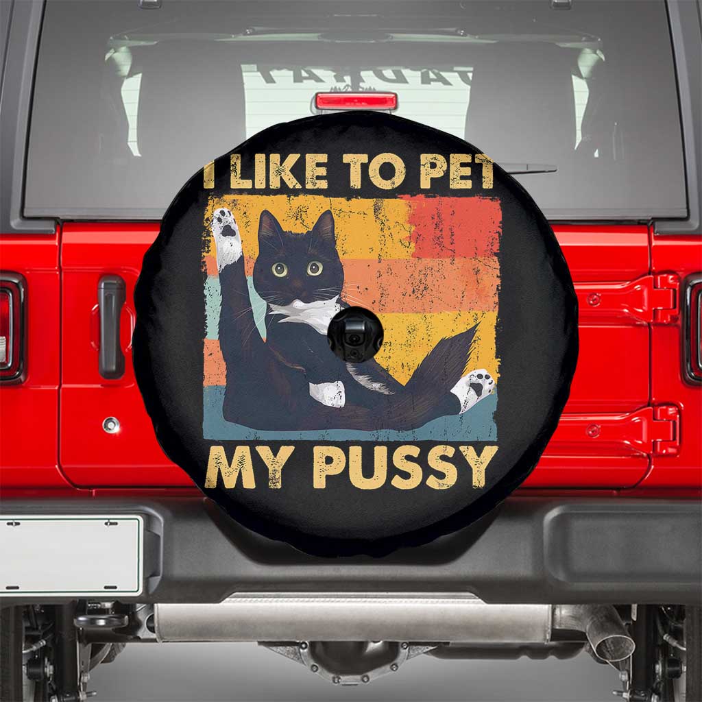 Funny Humor Saying Cat Spare Tire Cover I Like To Pet My Pussy Naughty Vintage - Wonder Print Shop