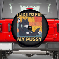 Funny Humor Saying Cat Spare Tire Cover I Like To Pet My Pussy Naughty Vintage - Wonder Print Shop