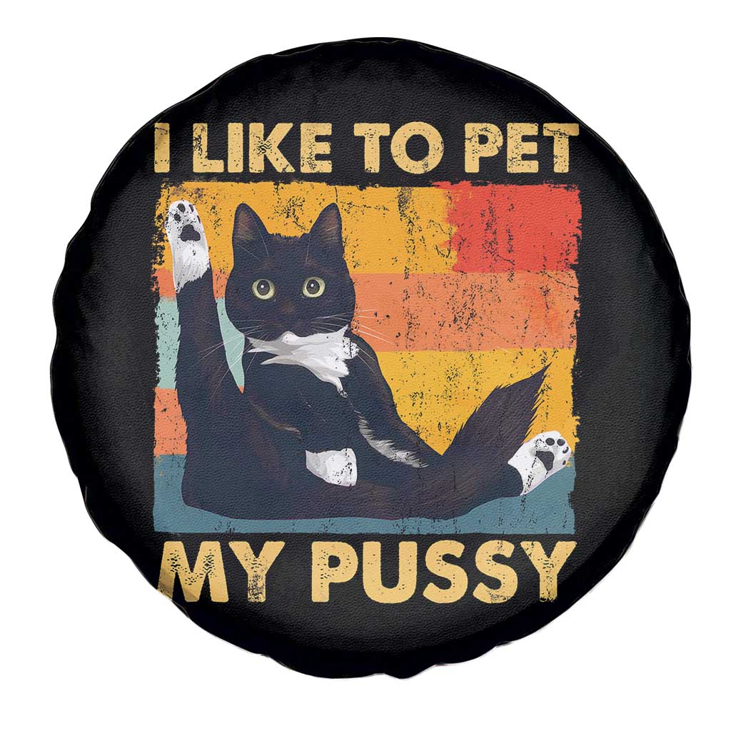 Funny Humor Saying Cat Spare Tire Cover I Like To Pet My Pussy Naughty Vintage - Wonder Print Shop
