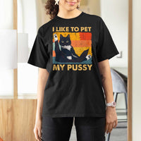 Funny Humor Saying Cat T Shirt For Women I Like To Pet My Pussy Naughty Vintage - Wonder Print Shop