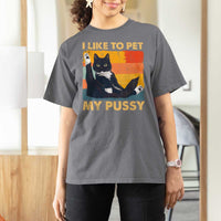 Funny Humor Saying Cat T Shirt For Women I Like To Pet My Pussy Naughty Vintage - Wonder Print Shop