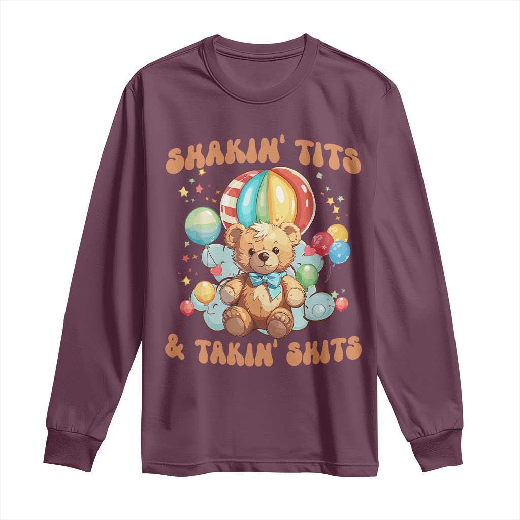 Shakin' Tits and Takin' Shits Long Sleeve Shirt Naughty Funny Inappropriate - Wonder Print Shop