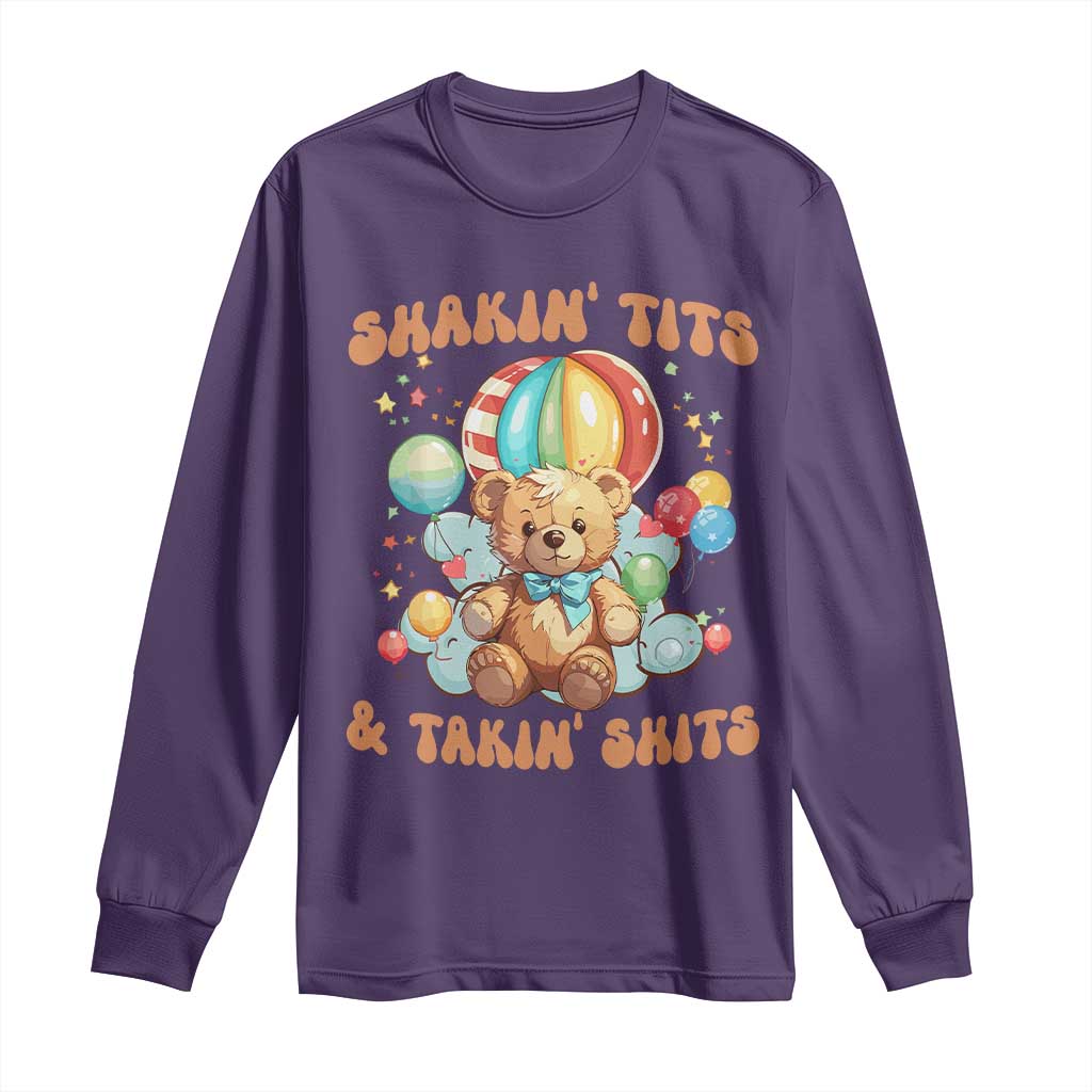 Shakin' Tits and Takin' Shits Long Sleeve Shirt Naughty Funny Inappropriate - Wonder Print Shop