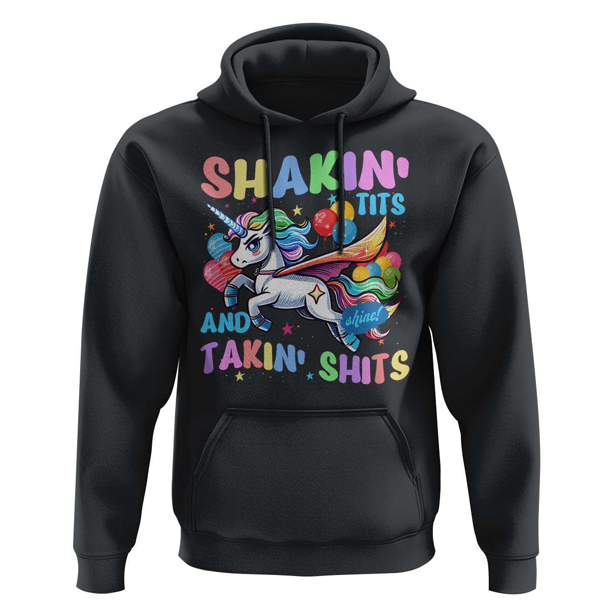 Shakin' Tits and Takin' Shits Hoodie Naughty Funny Unhinged Unicorn - Wonder Print Shop