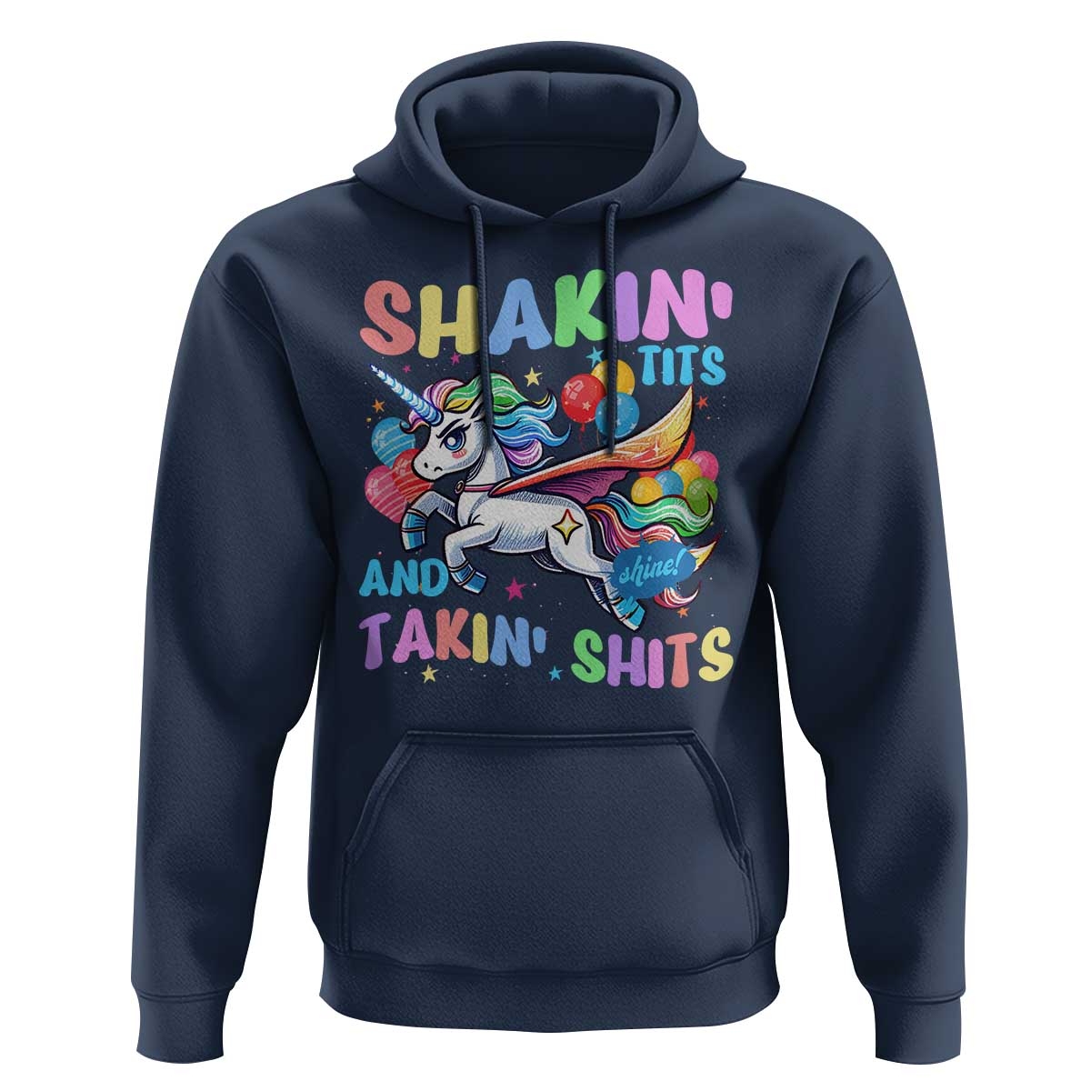 Shakin' Tits and Takin' Shits Hoodie Naughty Funny Unhinged Unicorn - Wonder Print Shop