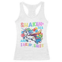 Shakin' Tits and Takin' Shits Racerback Tank Top Naughty Funny Unhinged Unicorn - Wonder Print Shop