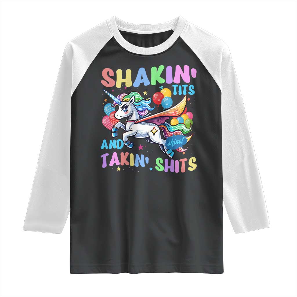 Shakin' Tits and Takin' Shits Raglan Shirt Naughty Funny Unhinged Unicorn - Wonder Print Shop