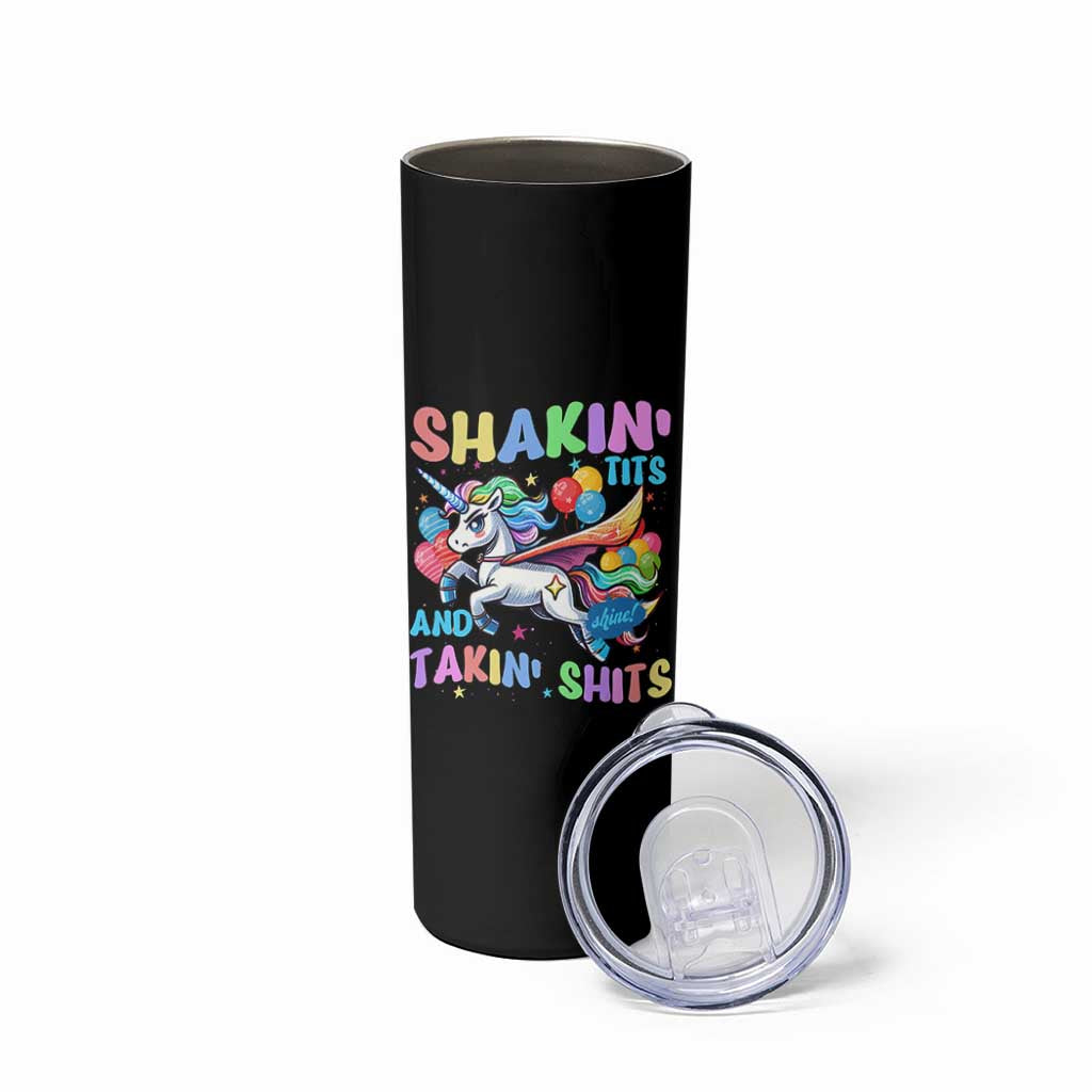 Shakin' Tits and Takin' Shits Skinny Tumbler Naughty Funny Unhinged Unicorn - Wonder Print Shop