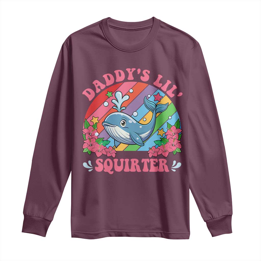 Funny Daddy's Lil Squirter Inappropriate Embarrassing Long Sleeve Shirt - Wonder Print Shop