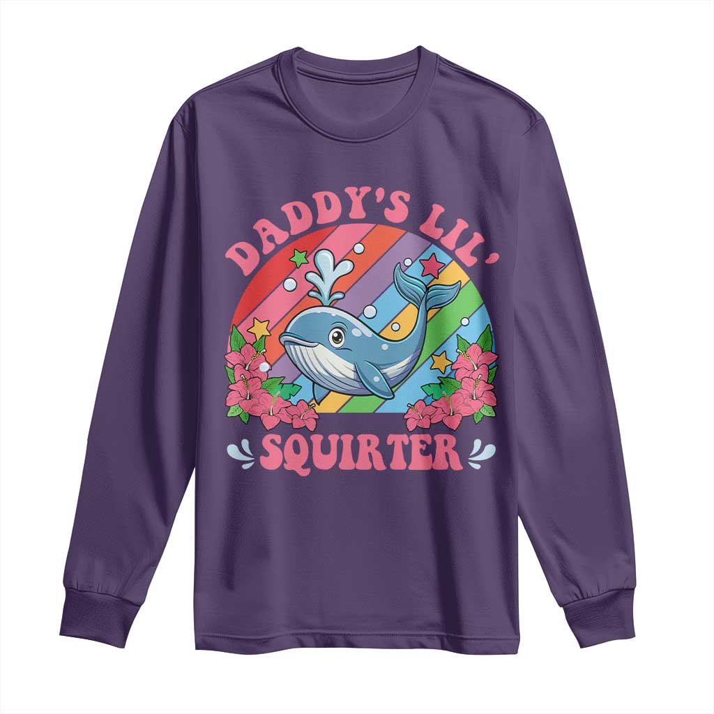 Funny Daddy's Lil Squirter Inappropriate Embarrassing Long Sleeve Shirt - Wonder Print Shop