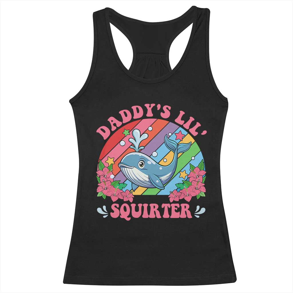 Funny Daddy's Lil Squirter Inappropriate Embarrassing Racerback Tank Top - Wonder Print Shop