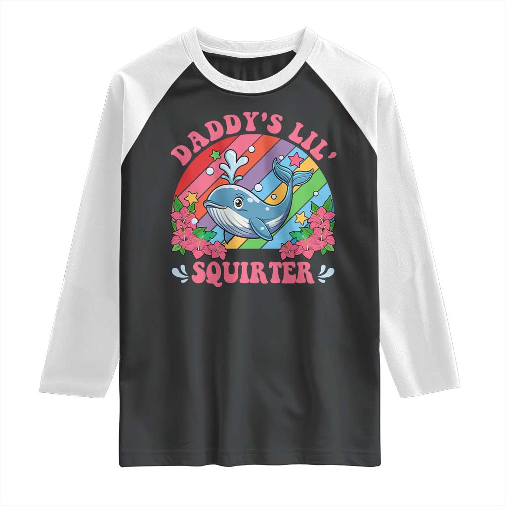 Funny Daddy's Lil Squirter Inappropriate Embarrassing Raglan Shirt - Wonder Print Shop
