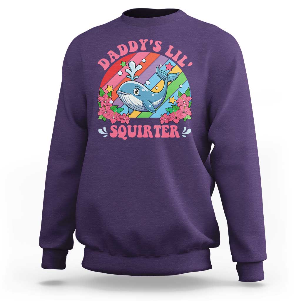 Funny Daddy's Lil Squirter Inappropriate Embarrassing Sweatshirt - Wonder Print Shop