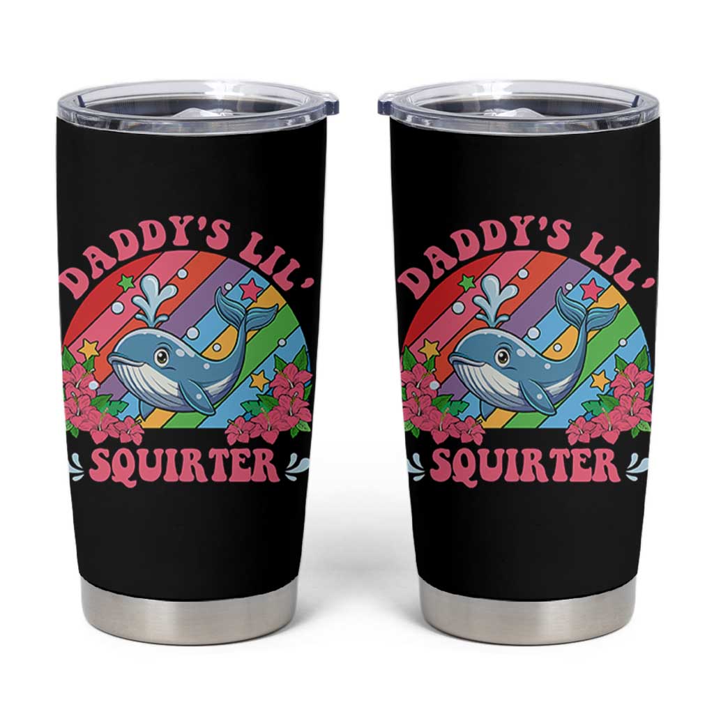 Funny Daddy's Lil Squirter Inappropriate Embarrassing Tumbler Cup - Wonder Print Shop