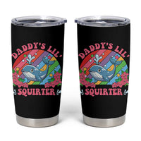 Funny Daddy's Lil Squirter Inappropriate Embarrassing Tumbler Cup - Wonder Print Shop
