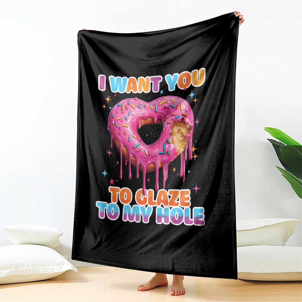 Funny Offensive Embarrassing Throw Blanket I Want You to Glaze My Hole Adult Humor Donut - Wonder Print Shop