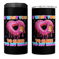 Funny Offensive Embarrassing 4 in 1 Can Cooler Tumbler I Want You to Glaze My Hole Adult Humor Donut - Wonder Print Shop