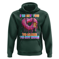 Funny Offensive Embarrassing Hoodie I Want You to Glaze My Hole Adult Humor Donut - Wonder Print Shop
