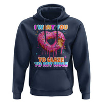 Funny Offensive Embarrassing Hoodie I Want You to Glaze My Hole Adult Humor Donut - Wonder Print Shop
