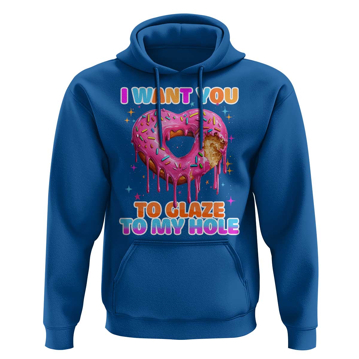 Funny Offensive Embarrassing Hoodie I Want You to Glaze My Hole Adult Humor Donut - Wonder Print Shop