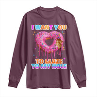 Funny Offensive Embarrassing Long Sleeve Shirt I Want You to Glaze My Hole Adult Humor Donut - Wonder Print Shop