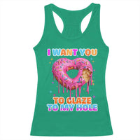Funny Offensive Embarrassing Racerback Tank Top I Want You to Glaze My Hole Adult Humor Donut - Wonder Print Shop