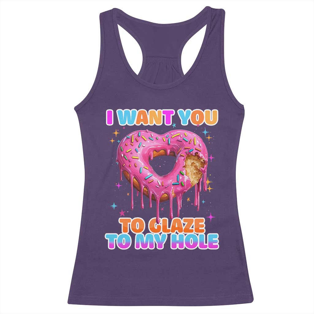 Funny Offensive Embarrassing Racerback Tank Top I Want You to Glaze My Hole Adult Humor Donut - Wonder Print Shop