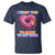 Funny Offensive Embarrassing T Shirt I Want You to Glaze My Hole Adult Humor Donut - Wonder Print Shop