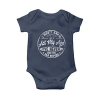 Dont Know How To Act My Age Baby Onesie Vintage Funny Old Man Saying Gag Gift - Wonder Print Shop