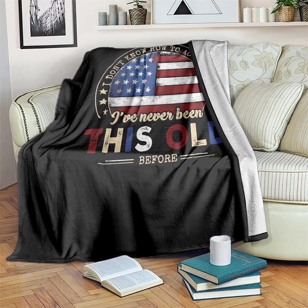 Dont Know How To Act My Age Throw Blanket Vintage Funny Old Man Saying American Flag - Wonder Print Shop