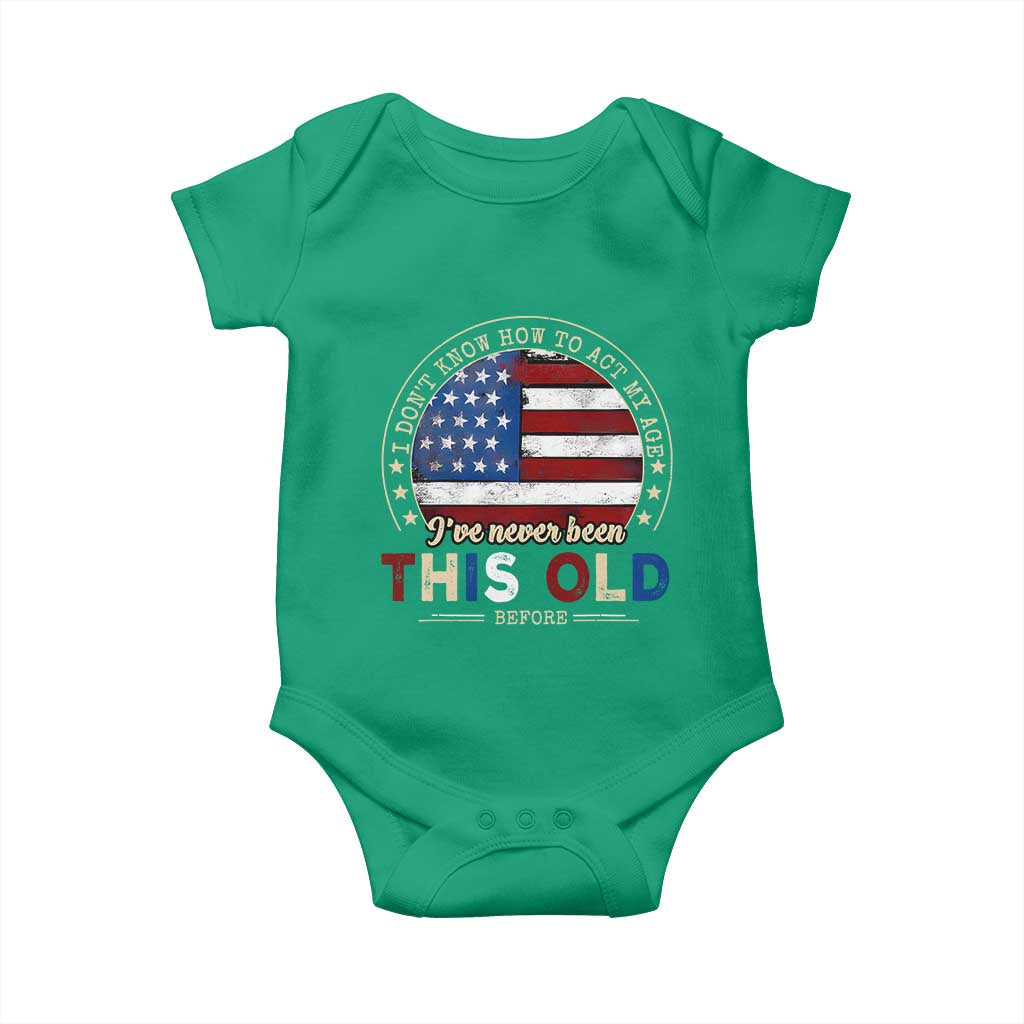 Dont Know How To Act My Age Baby Onesie Vintage Funny Old Man Saying American Flag - Wonder Print Shop