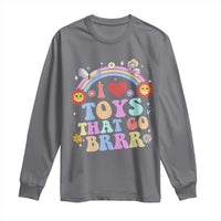 Funny Embarrassing Long Sleeve Shirt I Love Toys That Go Brrr Adult Humor - Wonder Print Shop