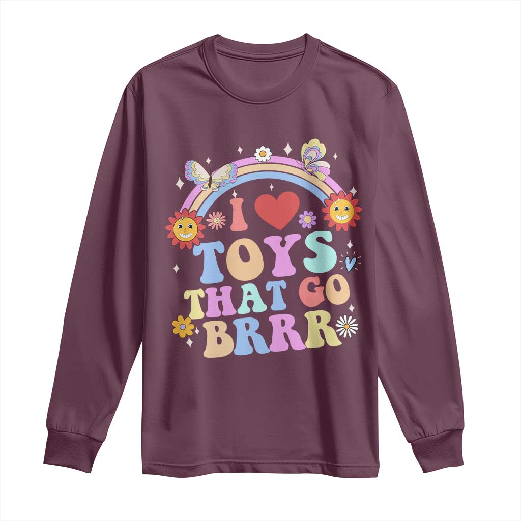 Funny Embarrassing Long Sleeve Shirt I Love Toys That Go Brrr Adult Humor - Wonder Print Shop