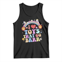 Funny Embarrassing Tank Top I Love Toys That Go Brrr Adult Humor - Wonder Print Shop