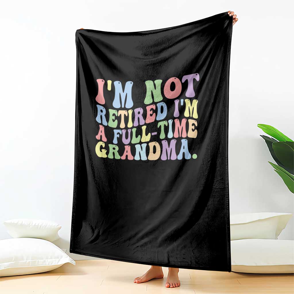Retired Grandma Throw Blanket Funny Retirement Gifts For Grandma - Wonder Print Shop