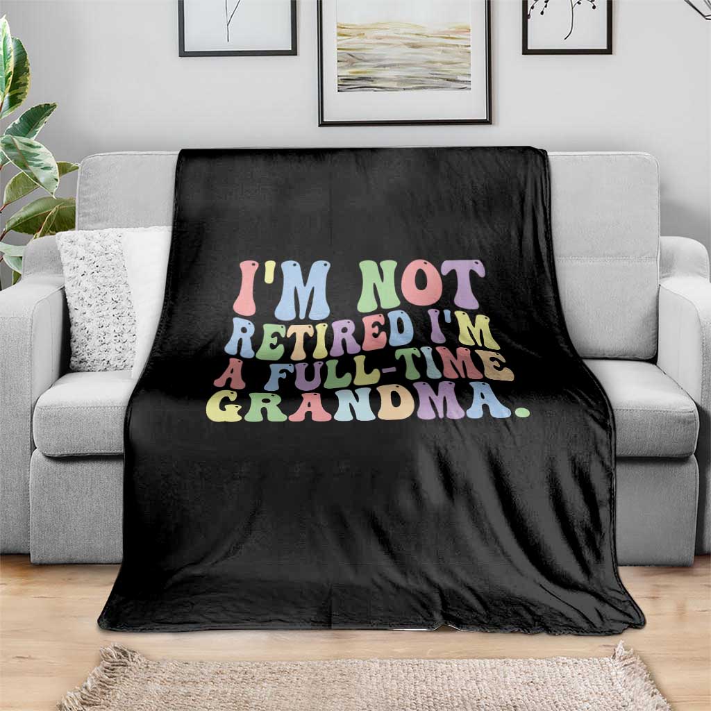 Retired Grandma Throw Blanket Funny Retirement Gifts For Grandma - Wonder Print Shop