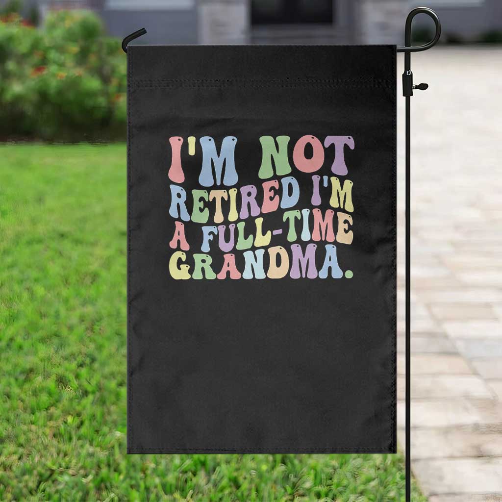 Retired Grandma Garden Flag Funny Retirement Gifts For Grandma - Wonder Print Shop