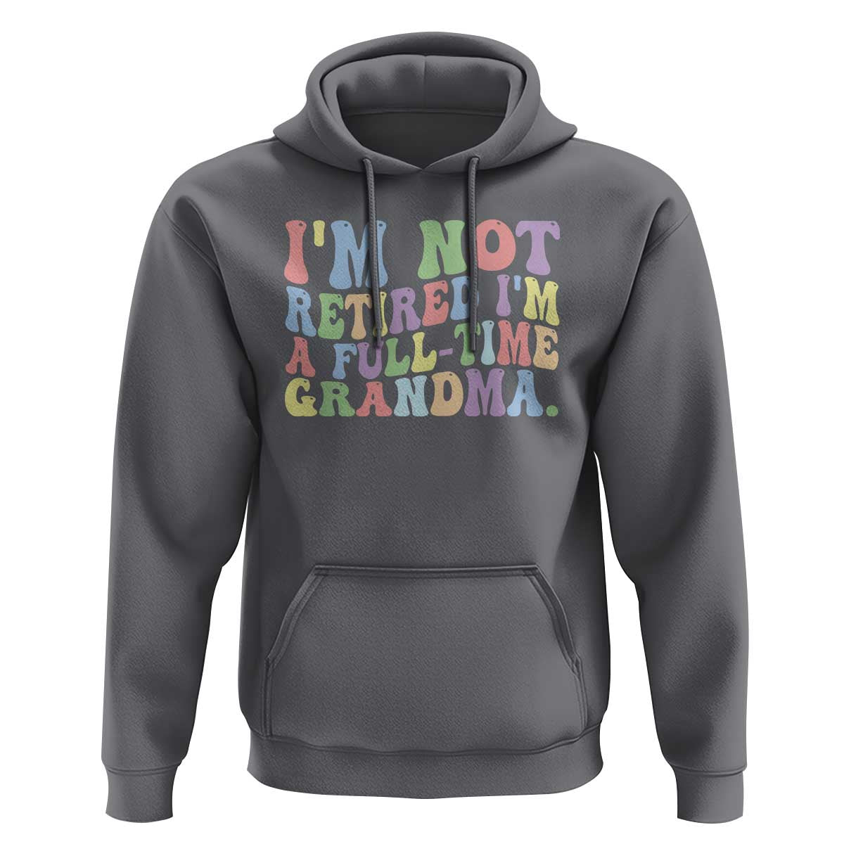 Retired Grandma Hoodie Funny Retirement Gifts For Grandma - Wonder Print Shop