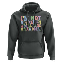 Retired Grandma Hoodie Funny Retirement Gifts For Grandma - Wonder Print Shop