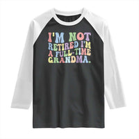 Retired Grandma Raglan Shirt Funny Retirement Gifts For Grandma - Wonder Print Shop