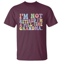 Retired Grandma T Shirt Funny Retirement Gifts For Grandma - Wonder Print Shop