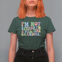 Retired Grandma T Shirt For Women Funny Retirement Gifts For Grandma - Wonder Print Shop