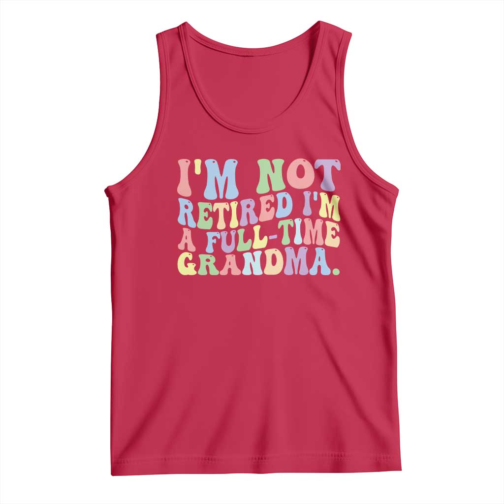 Retired Grandma Tank Top Funny Retirement Gifts For Grandma - Wonder Print Shop