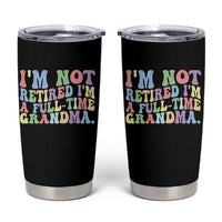Retired Grandma Tumbler Cup Funny Retirement Gifts For Grandma - Wonder Print Shop