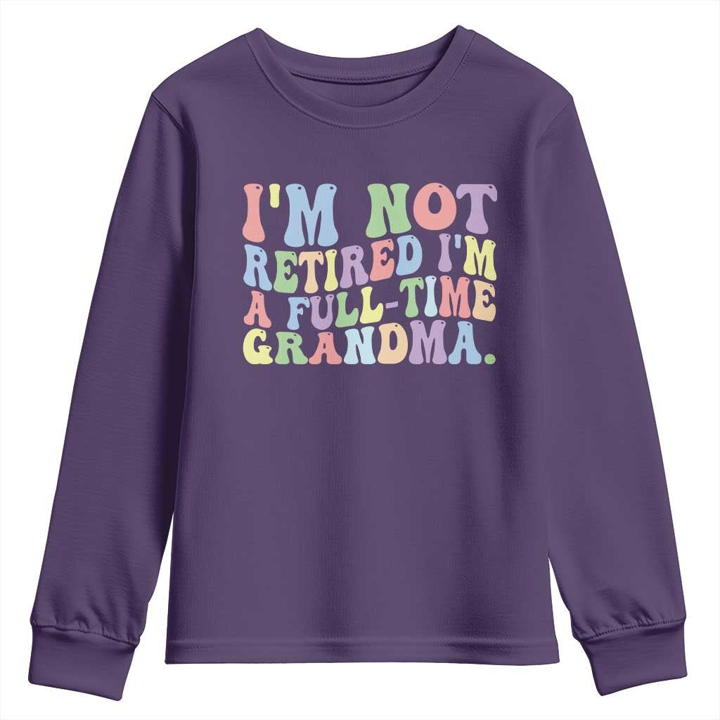 Retired Grandma Youth Sweatshirt Funny Retirement Gifts For Grandma - Wonder Print Shop